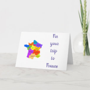 HAVE A "GREAT TRIP" TO  *FRANCE* CARD