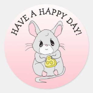 Have a Happy Day Little Mouse with Cheese Classic Round Sticker