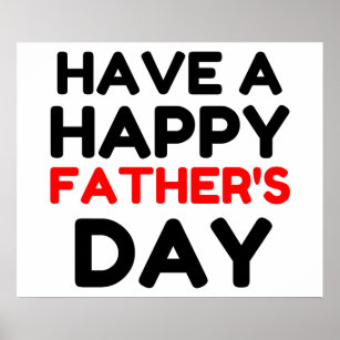 Have A Happy Father’s Day Poster