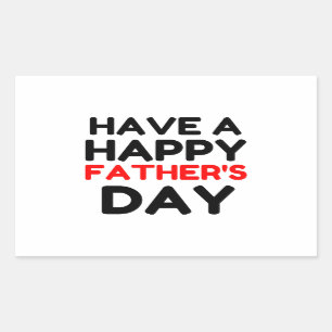 Have A Happy Father’s Day Sticker