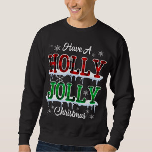 Have A Holly Christmas Jolly Xmas Rainbow Buffalo Sweatshirt
