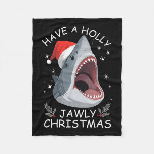 Have A Holly Jawly Christmas Funny Shark Santa Hat Fleece Blanket