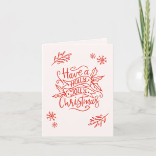 Have a Holly Jolly Christmas  Holiday Card