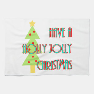 have a holly jolly christmas mid century modern kitchen towel