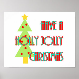 have a holly jolly christmas mid century modern poster