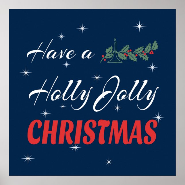 Have a Holly Jolly Christmas Poster (Front)