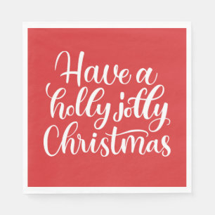 Have a holly jolly Christmas. Red winter holiday Napkin