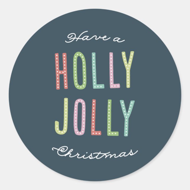 Have a Holly Jolly Christmas Sticker (Front)