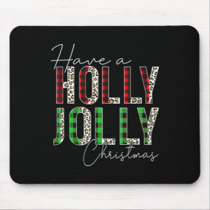 Have A Holly Xmas Jolly Christmas Rainbow  Mouse Pad