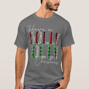 Have A Holly Xmas Jolly Christmas Red Buffalo Plai T-Shirt