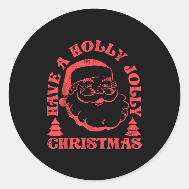 Have A Holly Xmas Jolly Santa Claus Christmas Paja Classic Round Sticker (Front)