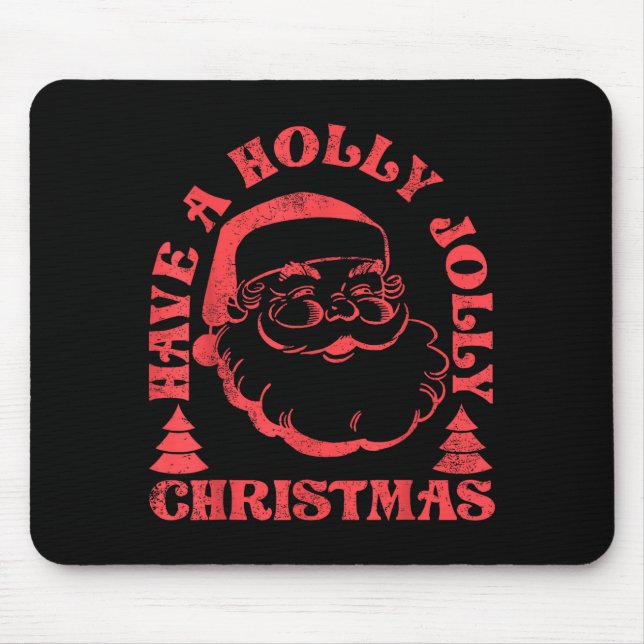 Have A Holly Xmas Jolly Santa Claus Christmas Paja Mouse Pad (Front)