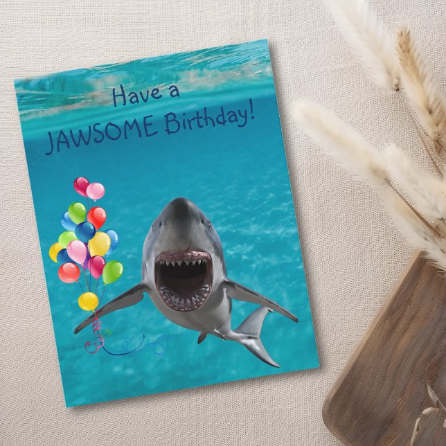 Have a Jawsome Birthday Shark  Card (Creator Uploaded)