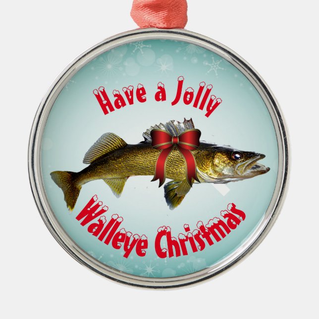 "Have a Jolly Walleye Christmas"  Metal Ornament (Front)