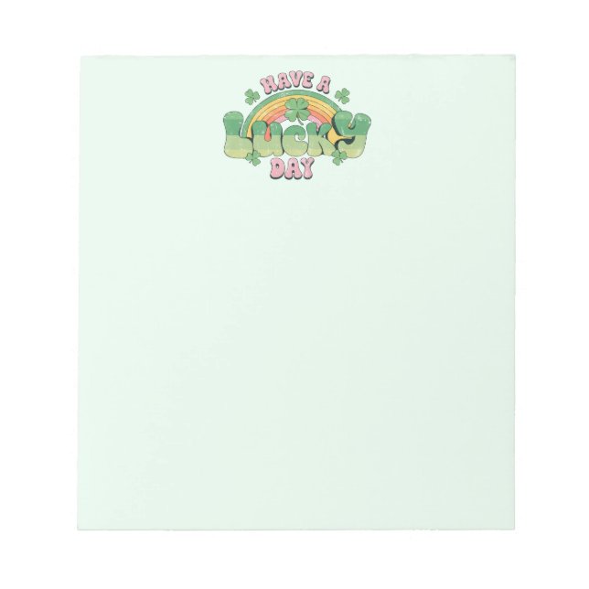 Have a Lucky Day Retro Typography Notepad (Front)