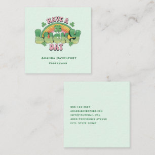 Have a Lucky Day Retro Typography Square Business Card