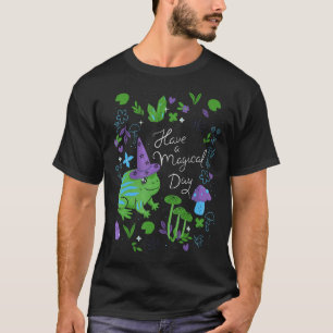 Have A Magical Day Cute Esoteric Frog Animal Art T-Shirt