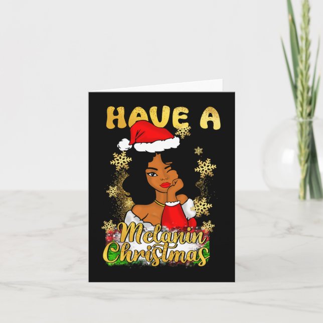 Have A Melanin Christmas African American Queen Bl Card (Front)