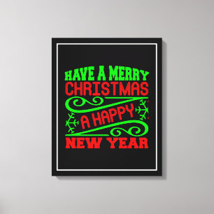 Have A Merry Christmas A Happy New Year-34635 Canvas Print