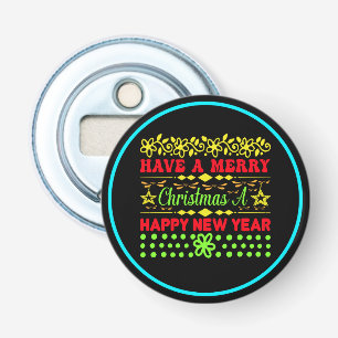 Have A Merry Christmas A Happy New Year-65285 Bottle Opener