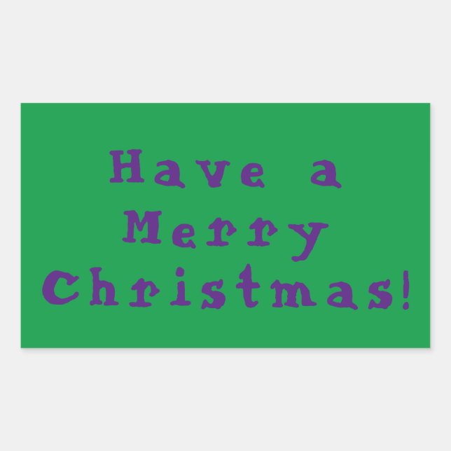 Have a Merry Christmas! Purple on Green background Sticker (Front)