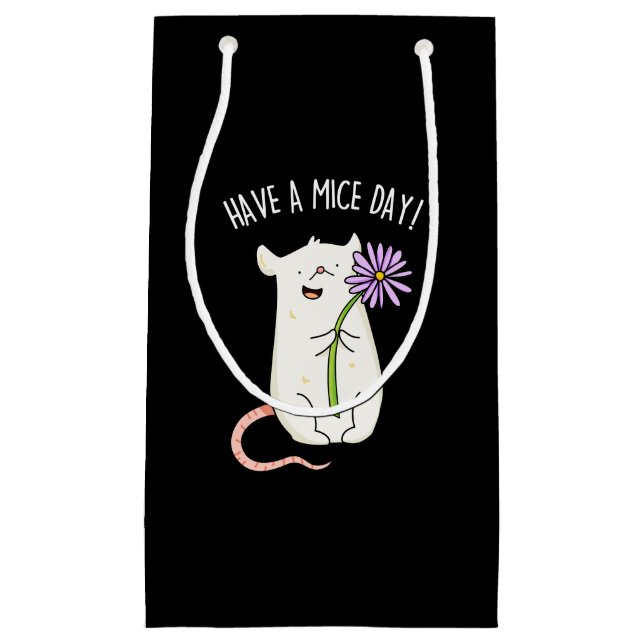 Have A Mice Day Funny Mouse Pun Dark BG Small Gift Bag (Front)