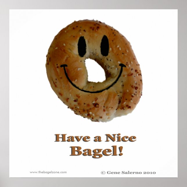 Have a Nice Bagel Poster (Front)