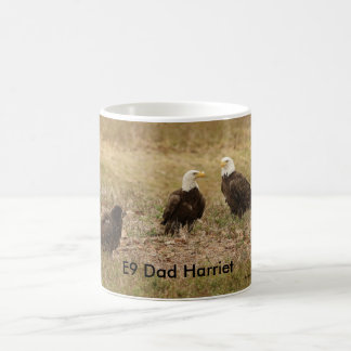 Have a nice cup of coffee with E9, Dad and Harriet