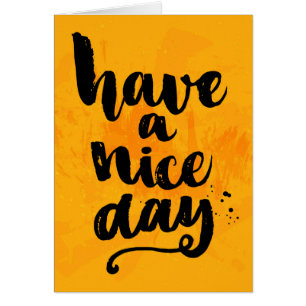 Have A Nice Day