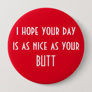 Have a Nice Day 4 Inch Round Button