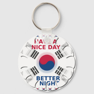 Have a Nice Day & a Better Night Keychain