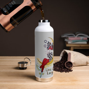 Have a Nice Day & a Better Night  Live Life Large Water Bottle