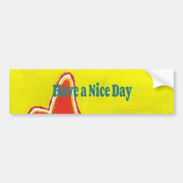 Have a Nice Day & a Better Night Oil Painting Art  Bumper Sticker (Front)