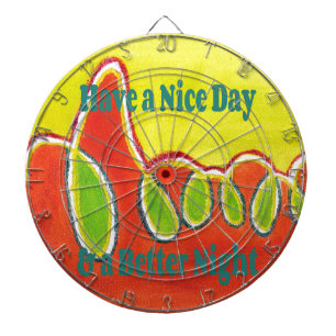 Have a Nice Day & a Better Night with gratitude Dartboard