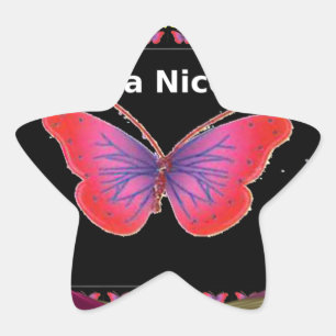 Have a Nice Day and a better night butterfly. art Star Sticker
