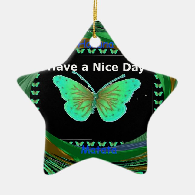 Have a Nice Day and a better night butterfly.png Ceramic Ornament (Front)