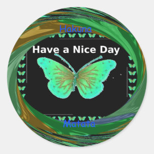 Have a Nice Day and a better night butterfly.png Classic Round Sticker