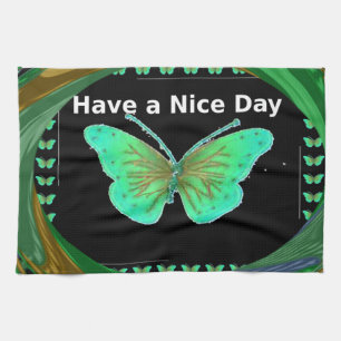 Have a Nice Day and a better night butterfly.png Kitchen Towel