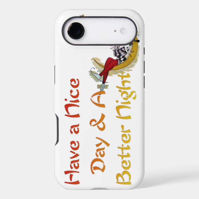 Have a nice Day and a Better Night Fun (Back)