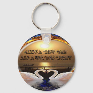 Have a Nice Day and a Better Night Text Quote Keychain