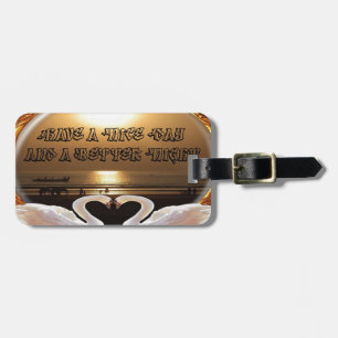 Have a Nice Day and a Better Night Text Quote Luggage Tag