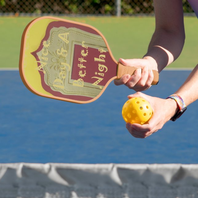 Have a Nice Day and a Better Night With Gratitude Pickleball Paddle (Insitu)