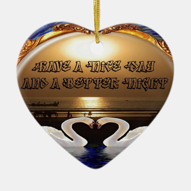 Have A Nice day and a Nice Night.silver Ceramic Ornament (Front)