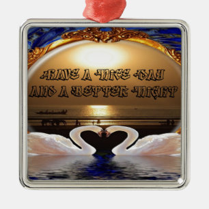 Have A Nice day and a Nice Night.silver Metal Ornament
