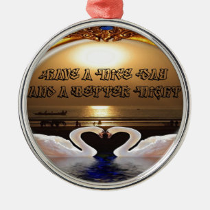 Have A Nice day and a Nice Night.silver Metal Ornament