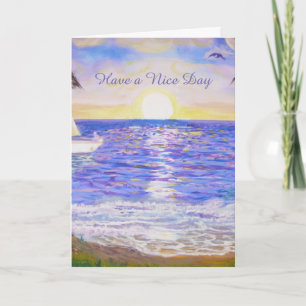 Have a Nice Day Beach Card