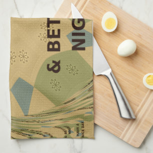 Have a Nice Day & Better Night Art Print Kitchen Towel
