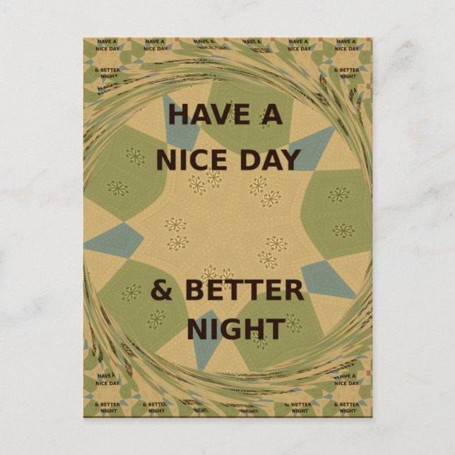 Have a Nice Day & Better Night Art Print Postcard (Front)