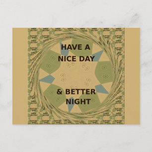 Have a Nice Day & Better Night Art Print Postcard