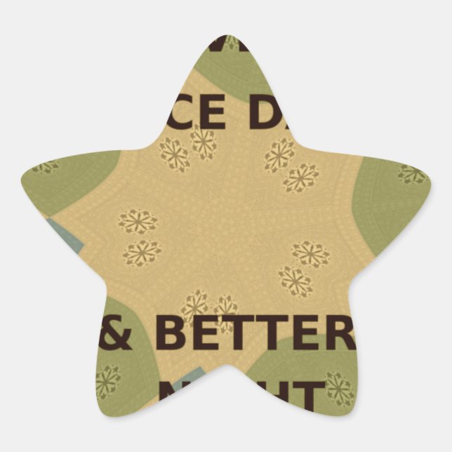 Have a Nice Day & Better Night Art Print Star Sticker (Front)